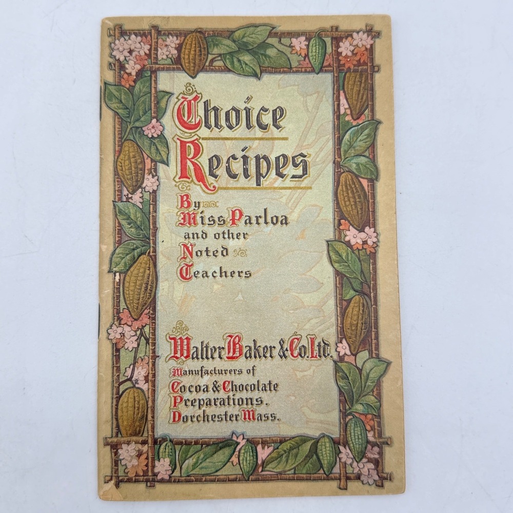Walter Baker Choice Recipes Booklet 1904 Antique Maria Parloa Cocoa Chocolate